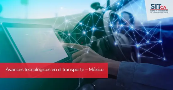 Avances tecnológicos en el transporte – México