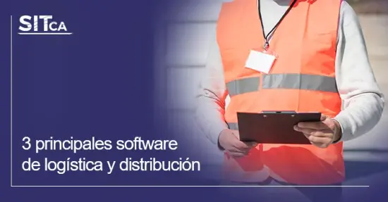 3 principales software de logística y distribución