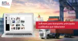 Software para transporte: principales cualidades que debe tener