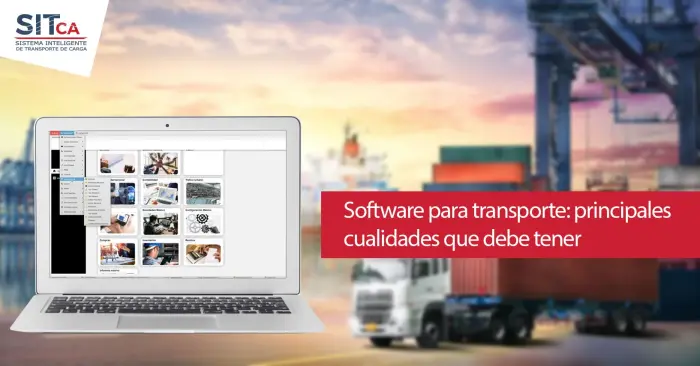 Software para transporte: principales cualidades que debe tener Software para transporte: principales cualidades que debe tener