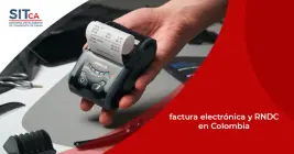 Factura electrónica y RNDC en Colombia  Factura electrónica y RNDC en Colombia