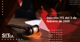 Decreto 173 del 5 de febrero de 2001 Decreto 173 del 5 de febrero de 2001