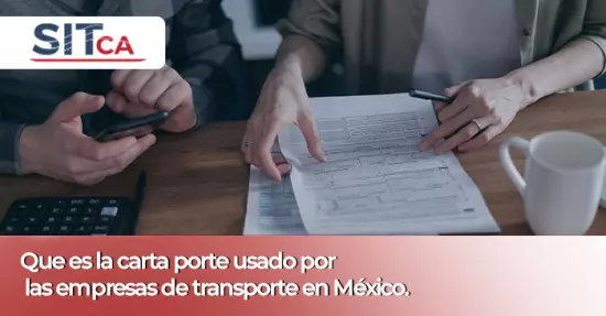 Que es la carta porte usado por las empresas de transporte en México.