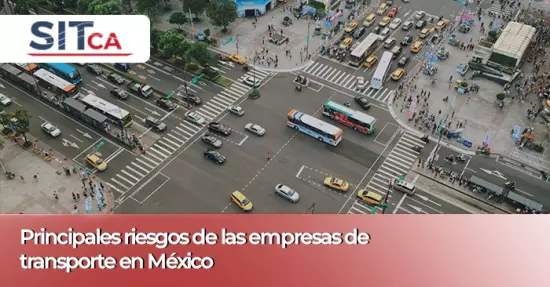 Principales riesgos de las empresas de transporte en México