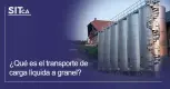 ¿Qué es el transporte de carga líquida a granel? ¿Qué es el transporte de carga líquida a granel?