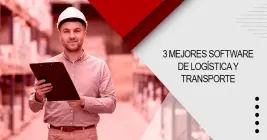 3 mejores Software de Logística y Transporte 3 mejores Software de Logística y Transporte