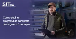 Cómo elegir un programa de transporte de carga con 3 consejos