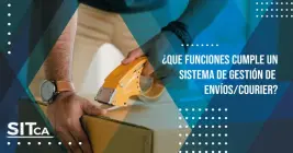 ¿Qué funciones cumple un sistema de gestión de envíos/courier? ¿Qué funciones cumple un sistema de gestión de envíos/courier?